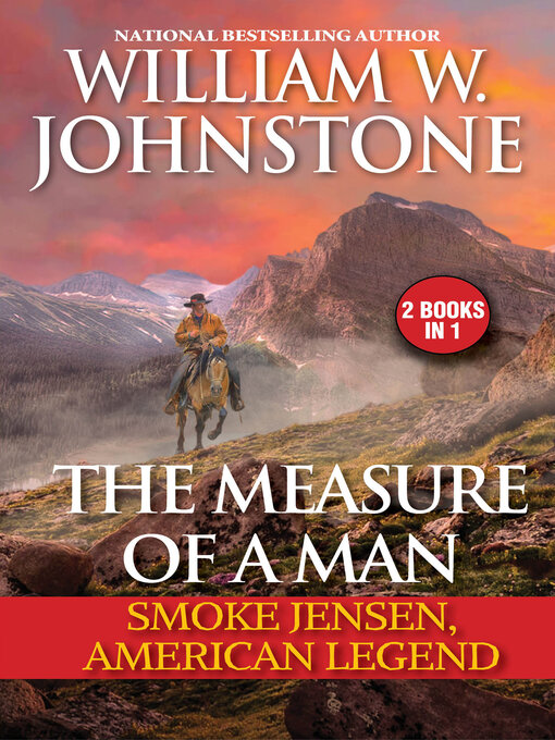 Title details for The Measure of a Man by William W. Johnstone - Available